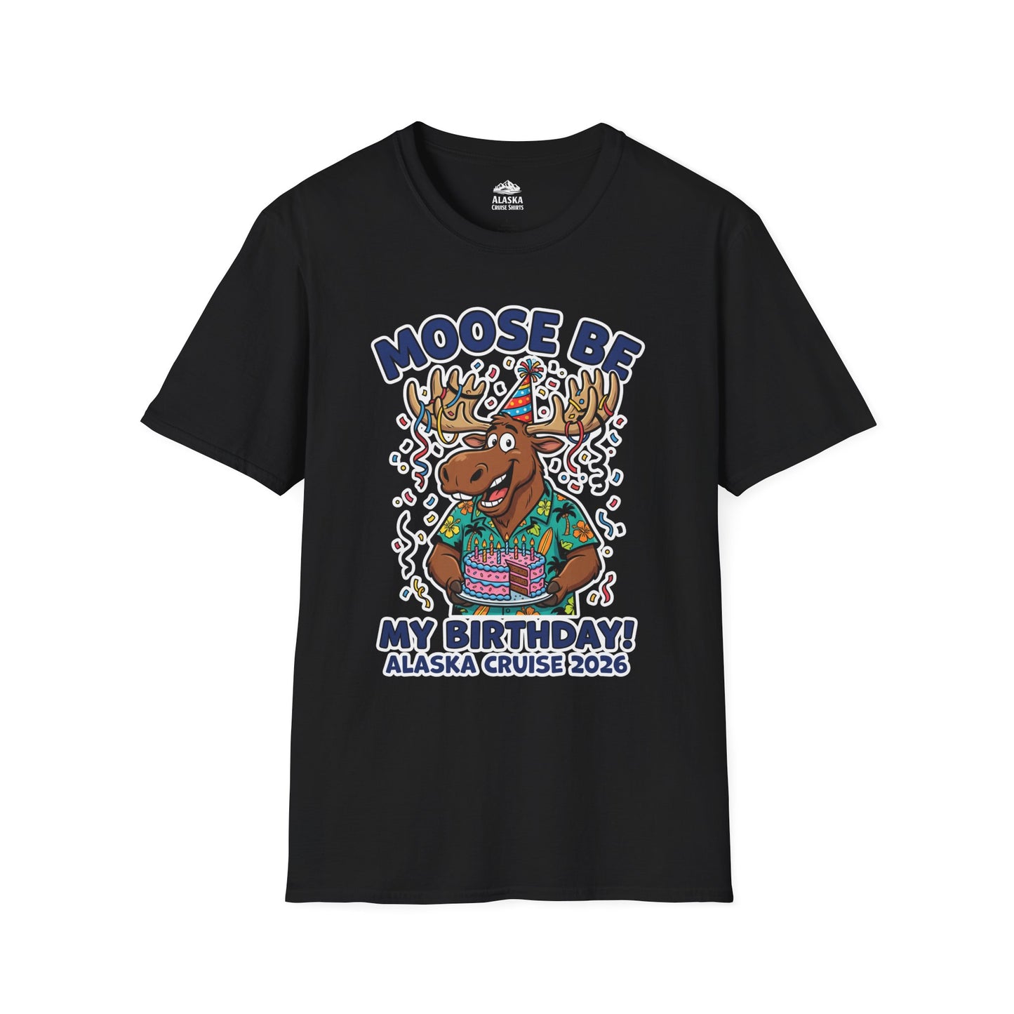 Funny Moose Alaska Cruise Birthday Shirt for 2026 Celebration — T-Shirt