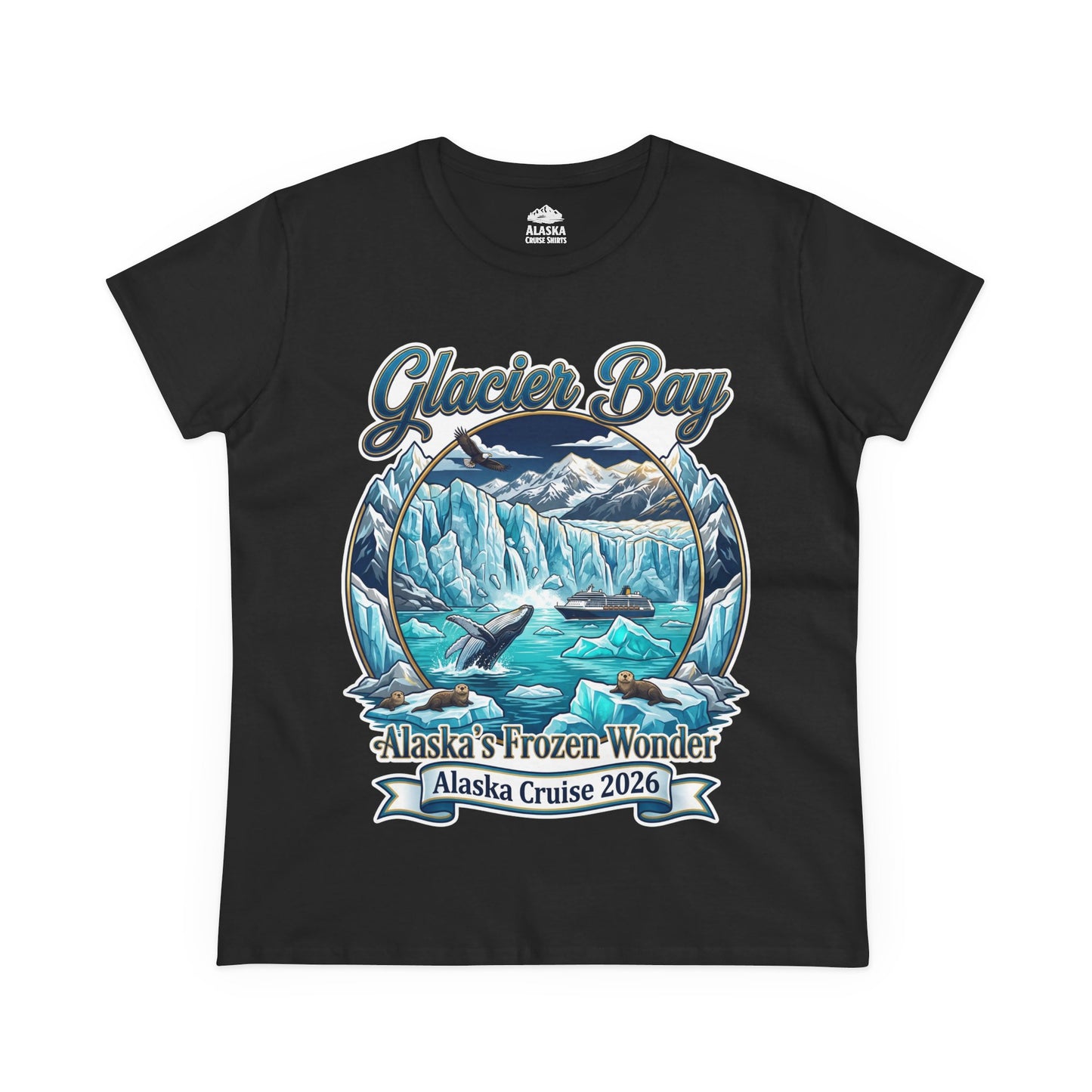 Glacier Bay Alaska Cruise 2026 Wildlife Adventure Souvenir Shirt Ladies Tee - Alaska Cruise Shirts