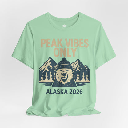 Alaska 2026 Mountain Adventure Bear - Peak Vibes Only T-Shirt Premium Tee - View 15 - Alaska Cruise Shirts
