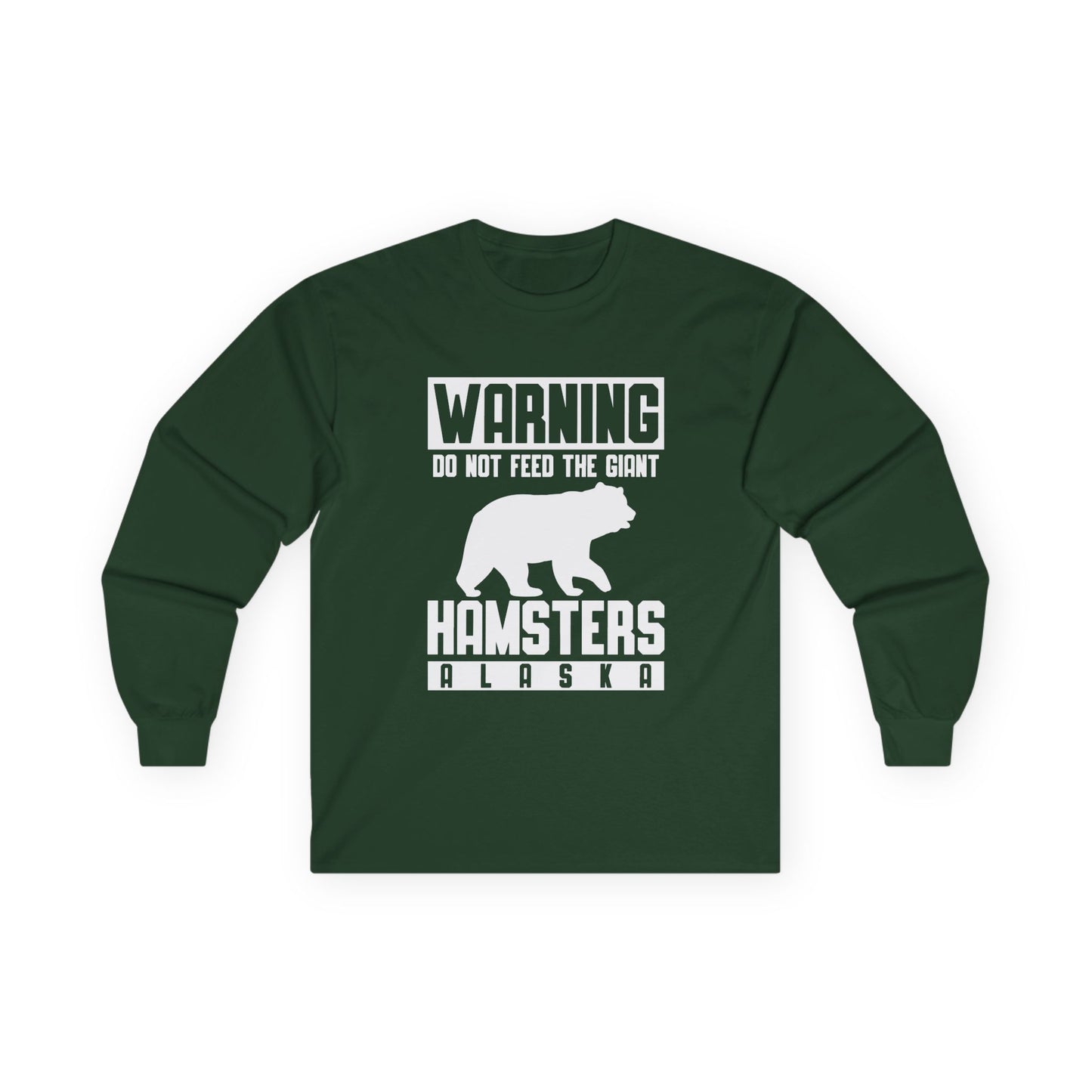 Warning Dont Feed — Long Sleeve
