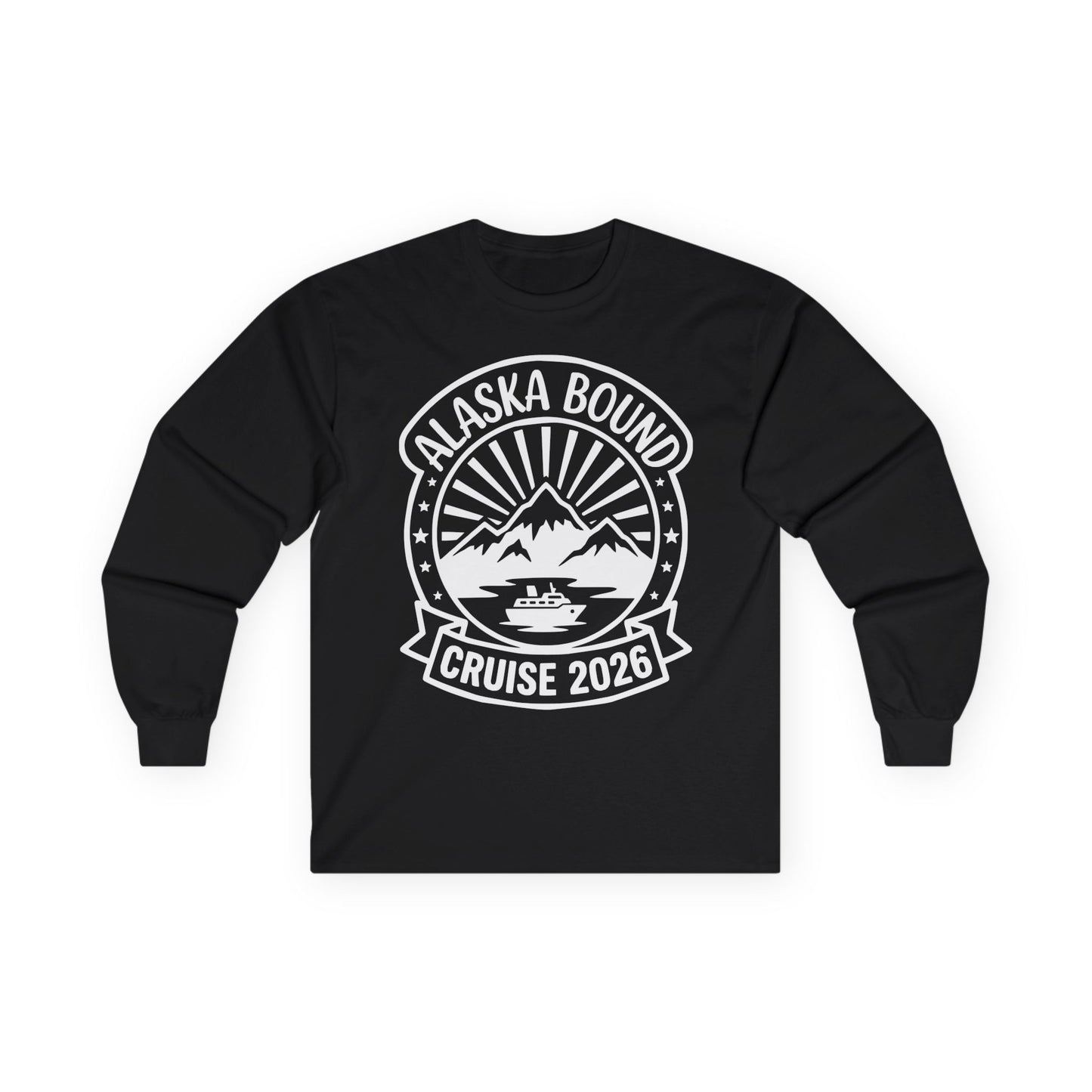 Alaska Bound Cruise 2026 Adventure Travel Graphic Shirt — Long Sleeve