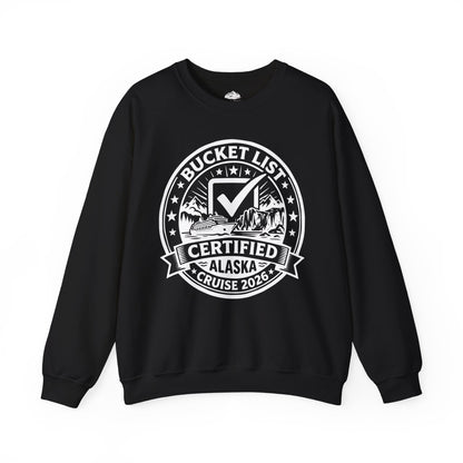 Bucket List Certified Alaska Cruise 2026 Vacation Shirt — Sweatshirt