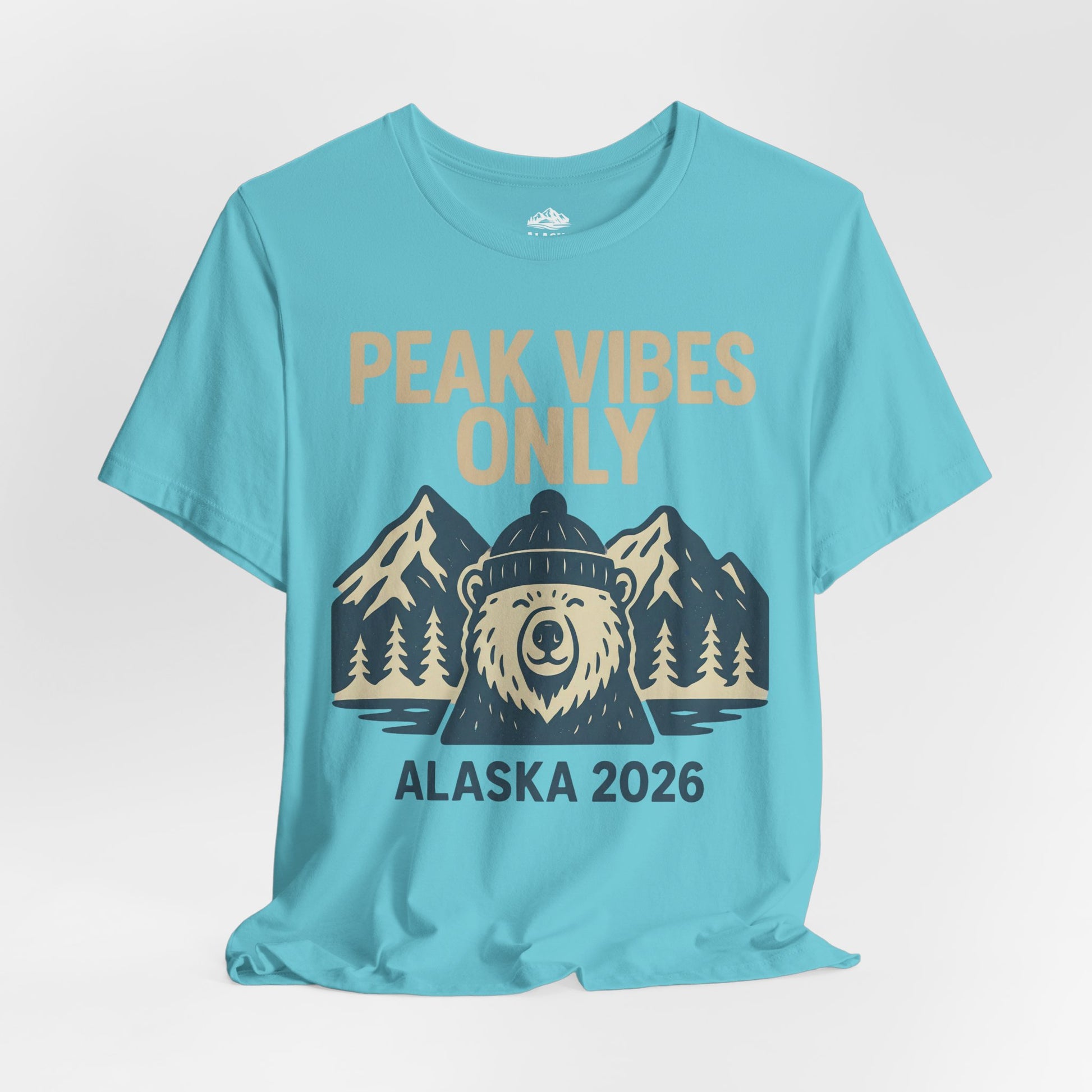 Alaska 2026 Mountain Adventure Bear - Peak Vibes Only T-Shirt Premium Tee - View 24 - Alaska Cruise Shirts