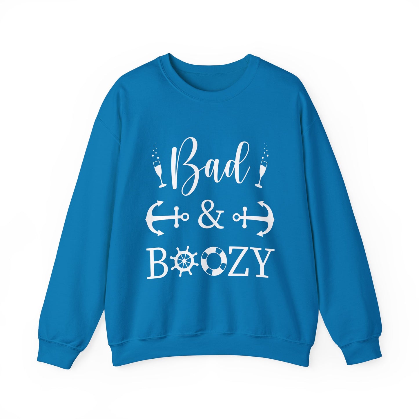 Bad and Boozy Cuise Tee — Sweatshirt
