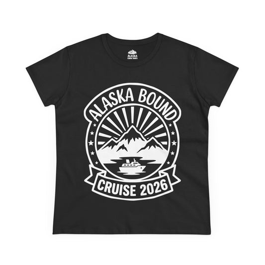 Alaska Bound Cruise 2026 Adventure Travel Graphic Shirt — Ladies Tee