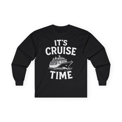 It’s Cruise Time Nautical Ship Vacation Travel T-Shirt — Long Sleeve