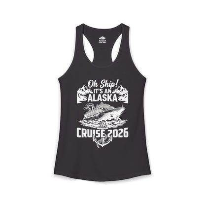 Oh Ship Its An Alaska Cruise 2026 Vacation Group Trip Shirt — Ladies Tank