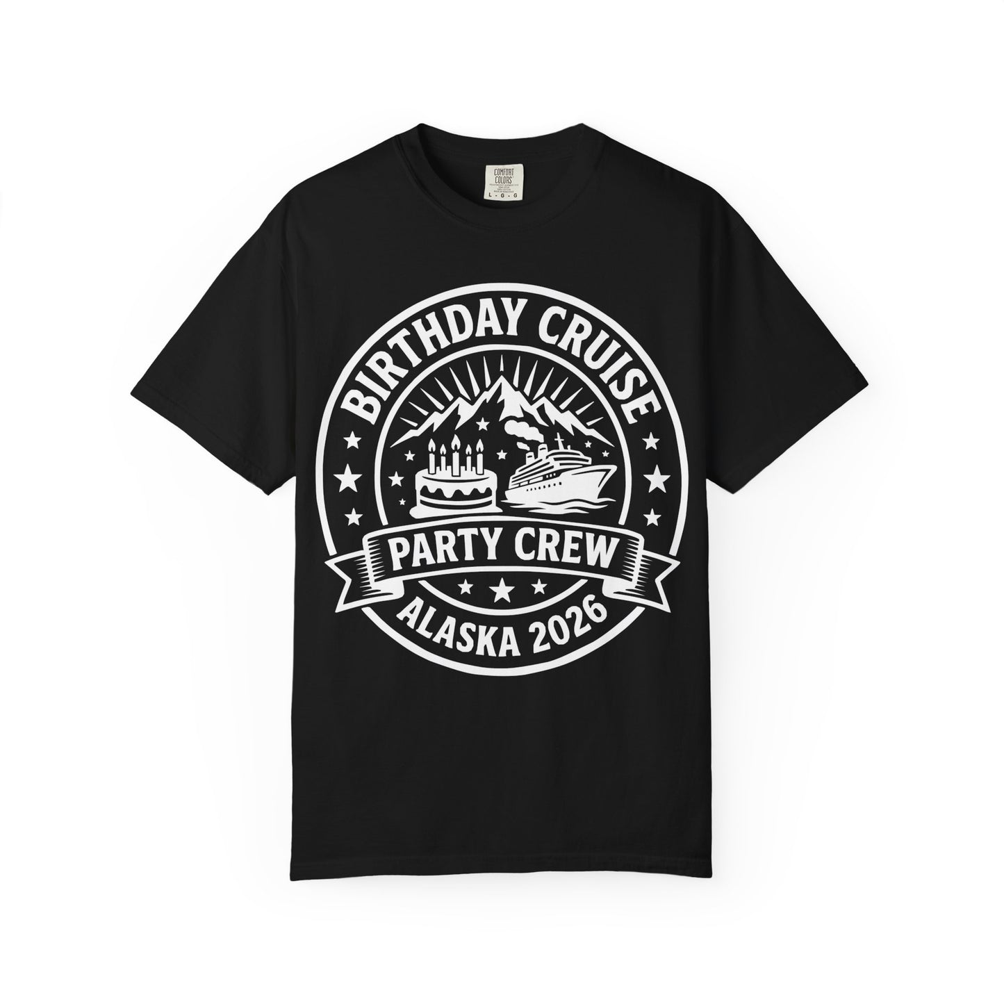 Alaska Birthday Cruise Party Crew 2026 Shirt For Group Travelers — Comfort