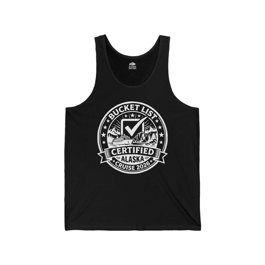 Bucket List Certified Alaska Cruise 2026 Vacation Shirt — Tank Top
