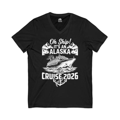 Oh Ship Its An Alaska Cruise 2026 Vacation Group Trip Shirt — V-Neck