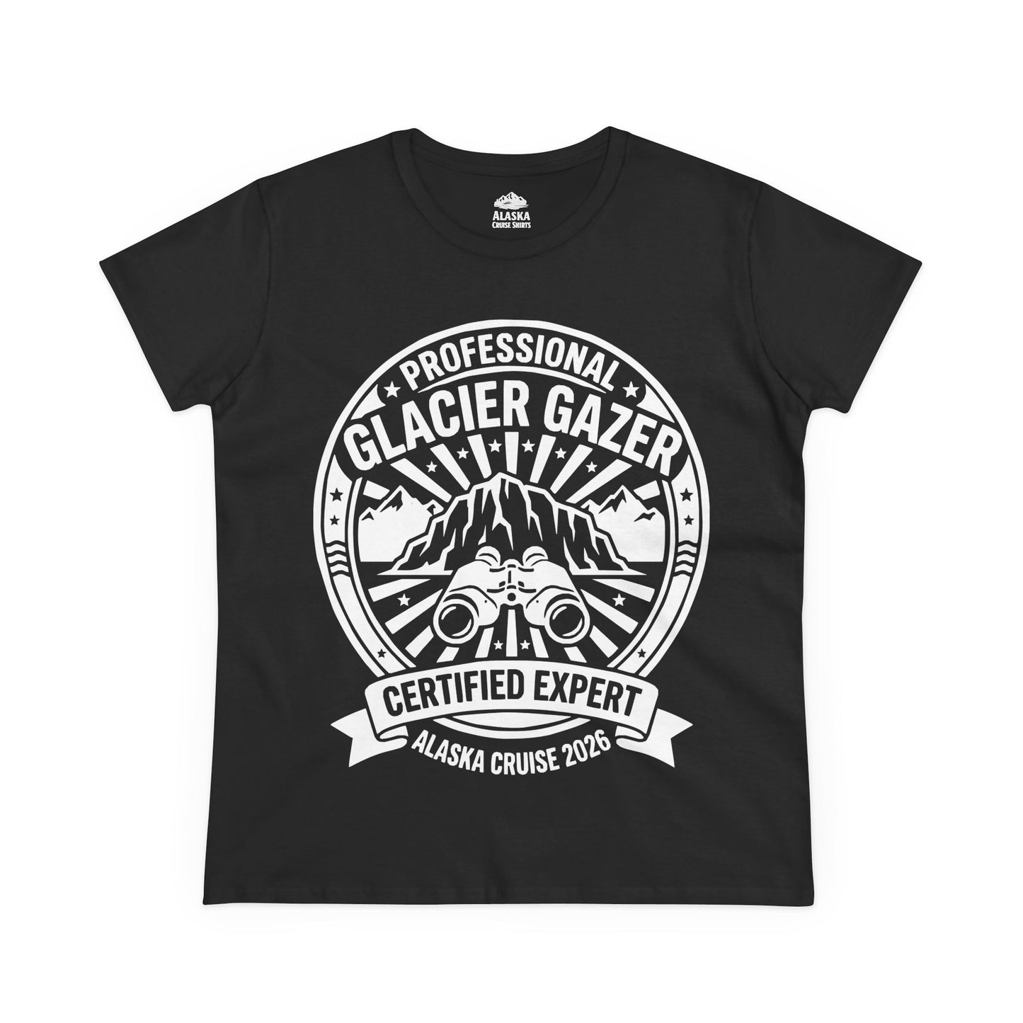 Professional Glacier Gazer Certified Expert Alaska Cruise Shirt — Ladies Tee