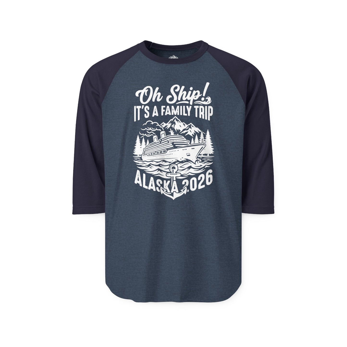 Oh Ship It’s a Family Trip Alaska 2026 Cruise Shirt — 3/4 Sleeve