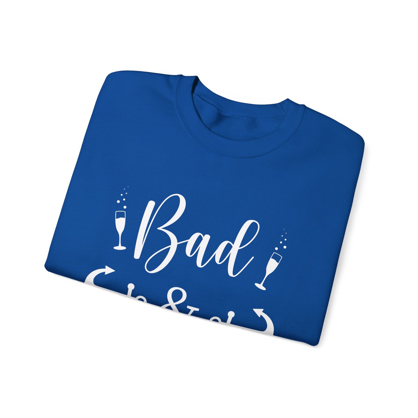 Bad and Boozy Cuise Tee — Sweatshirt