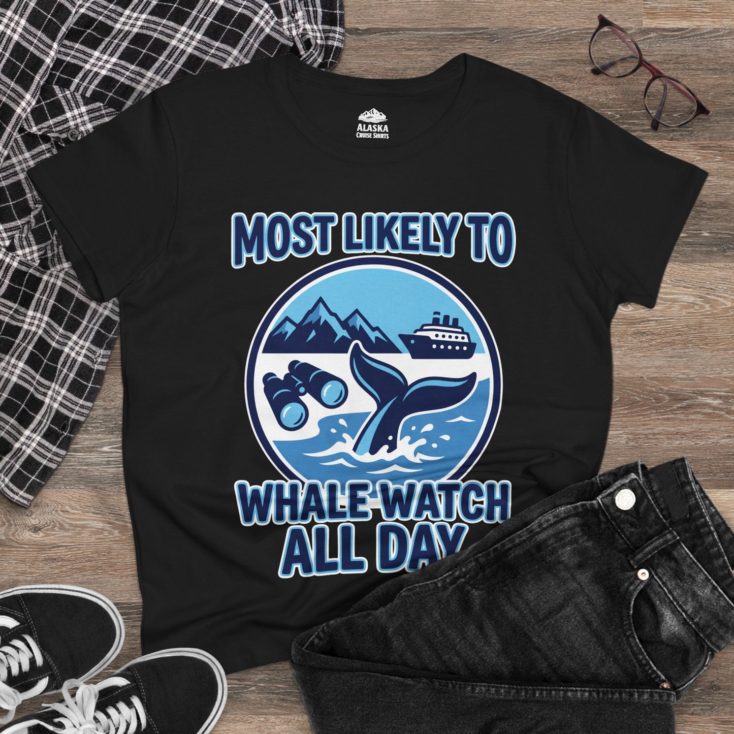 Most Likely To Whale Watch All Day Alaska Cruise Shirt Ladies Tee - View 6 - Alaska Cruise Shirts