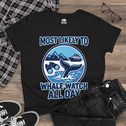 Most Likely To Whale Watch All Day Alaska Cruise Shirt Ladies Tee - View 6 - Alaska Cruise Shirts
