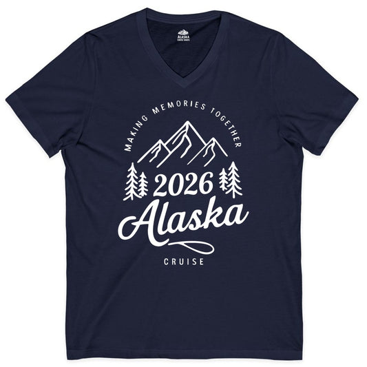 2026 Alaska cruise t-shirt - Family Vacation Mountains Adventure Tee (V-Neck) in Navy - 2026 Alaska Cruise Making Memories Shirt - Mountains and Pine Trees