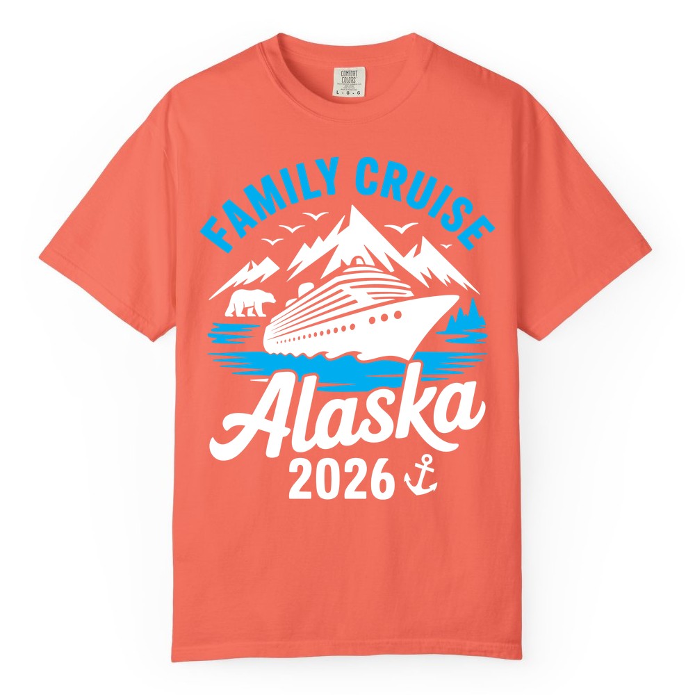 Alaska Family Cruise Shirt - 2026 Cruise Vacation Apparel USA (Comfort Color) in Bright Salmon - Alaska Family Cruise Shirt 2026 Mountains Wildlife Adventure Tee