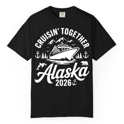 Alaska Cruise Shirt - Family Cruise Apparel for Alaska 2026 Trips (Comfort Color) in Black - Alaska Cruise Adventure Shirt - Wildlife Mountains Nautical 2026