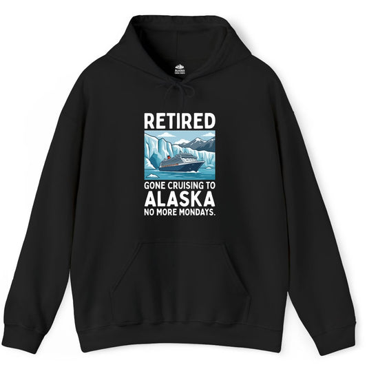 Retired Gone Cruising Alaska Shirt - Alaska Cruise Gift Apparel (Hoodie) in Black - Retired Gone Cruising Alaska Shirt - Glacier Cruise Ship Cartoon Design