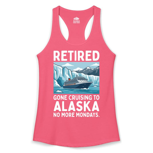 Retired Gone Cruising Alaska Shirt - Alaska Cruise Gift Apparel (Ladies Tank) in Hot Pink - Retired Gone Cruising Alaska Shirt - Glacier Cruise Ship Cartoon Design