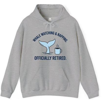 Retired Whale Watching Shirt - Funny Retirement Gift for Nature Lovers (Hoodie) in Sport Grey - Retired Whale Watching and Napping Shirt - Alaska Cruise Coffee Tee