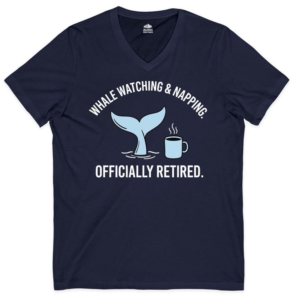 Retired Whale Watching Shirt - Funny Retirement Gift for Nature Lovers (V-Neck) in Navy - Retired Whale Watching and Napping Shirt - Alaska Cruise Coffee Tee