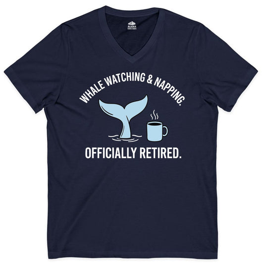 Retired Whale Watching Shirt - Funny Retirement Gift for Nature Lovers (V-Neck) in Navy - Retired Whale Watching and Napping Shirt - Alaska Cruise Coffee Tee