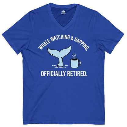 Retired Whale Watching Shirt - Funny Retirement Gift for Nature Lovers (V-Neck) in True Royal - Retired Whale Watching and Napping Shirt - Alaska Cruise Coffee Tee