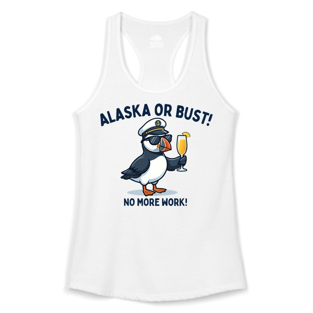 Alaska Cruise Shirt - Funny Puffin Captain Bird Vacation Tee (Ladies Tank) in White - Funny Puffin Captain Alaska Cruise Shirt - No More Work Cartoon Tee