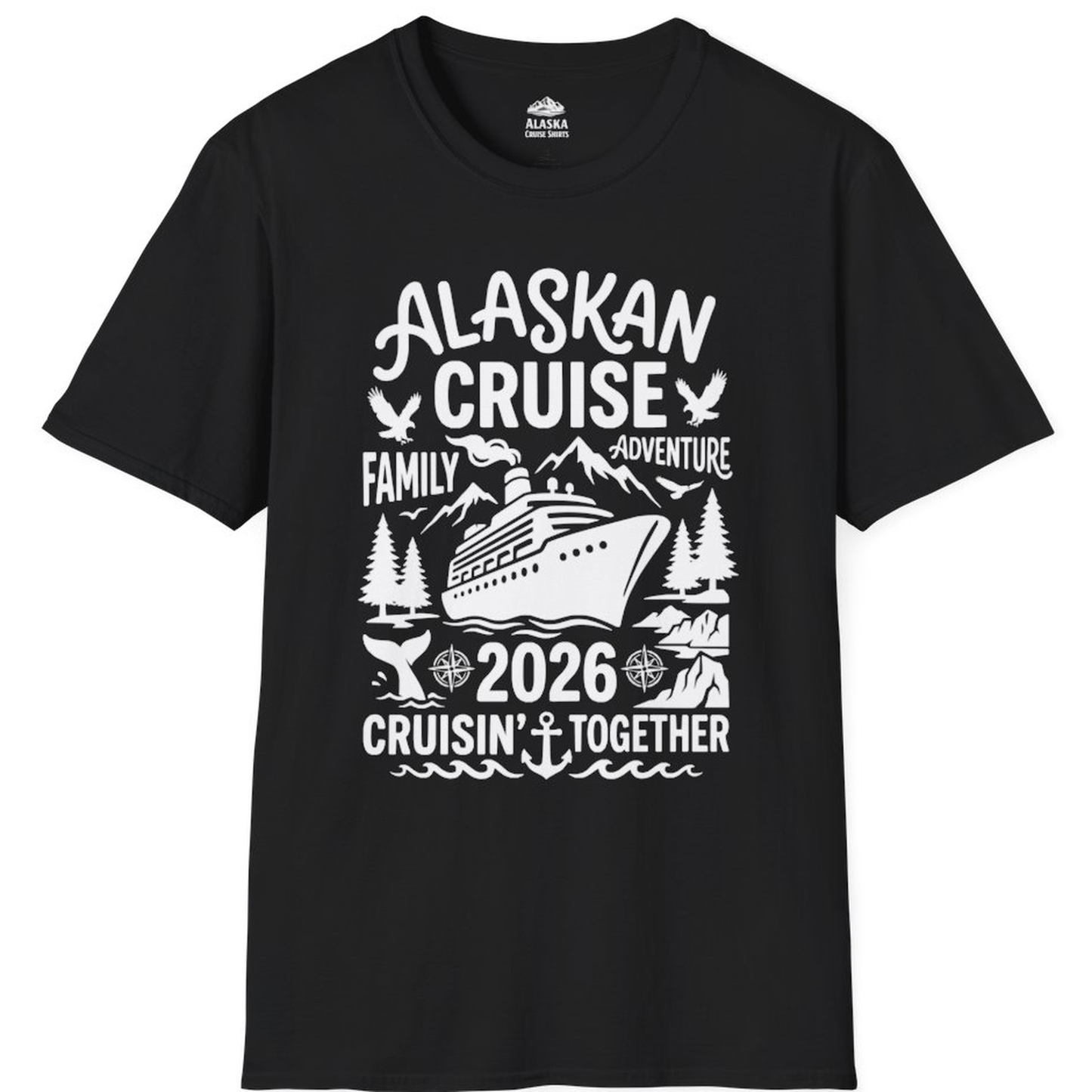 Alaska Cruise Family Adventure 2026 Cruisin Together Shirt – Black – Alaska Cruise Shirts