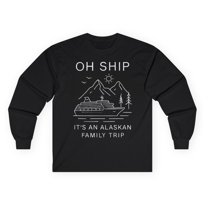 Oh Ship It Is An Alaskan Family Trip Cruise T-Shirt – Black – Alaska Cruise Shirts