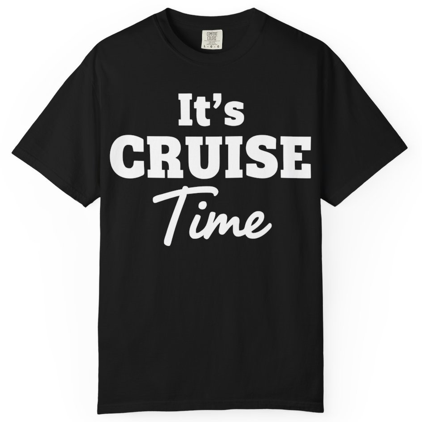It’s Cruise Time Bold Vacation Graphic Cruise Shirt Tee – Black – Alaska Cruise Shirts