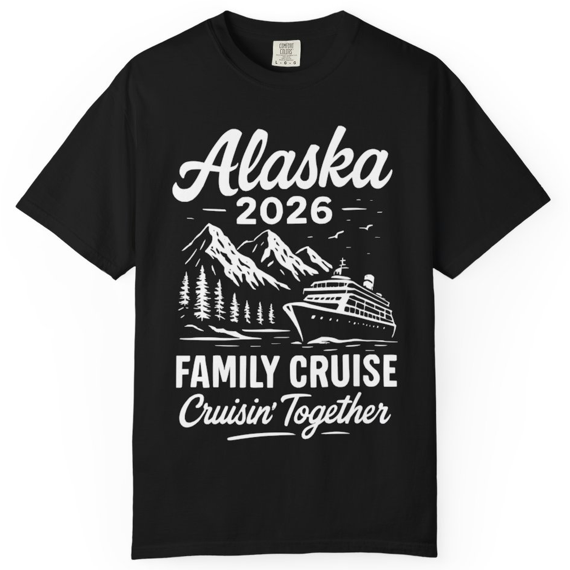 Alaska Family Cruise 2026 Cruisin Together Matching Shirt – Black – Alaska Cruise Shirts