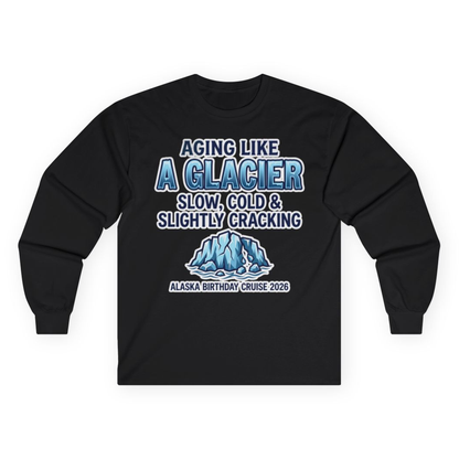 Aging Like A Glacier Alaska Birthday Cruise 2026 Shirt – Black – Alaska Cruise Shirts