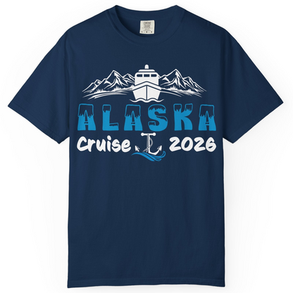 Alaska Cruise 2026 Shirt Comfort Colors T-Shirt – Alaska Cruise Shirts