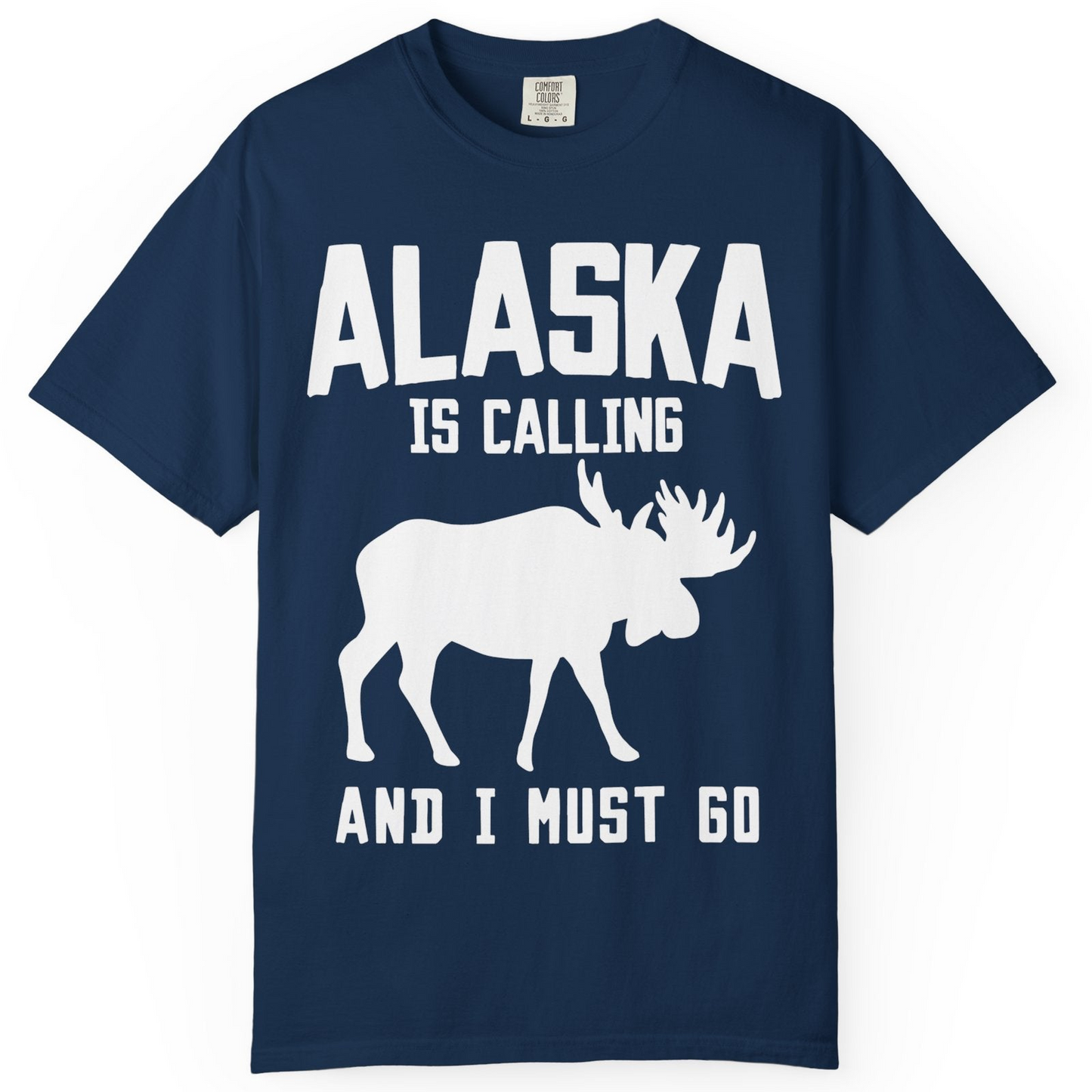 Alaska Is Calling Moose Silhouette Shirt Comfort Colors T-Shirt – Alaska Cruise Shirts