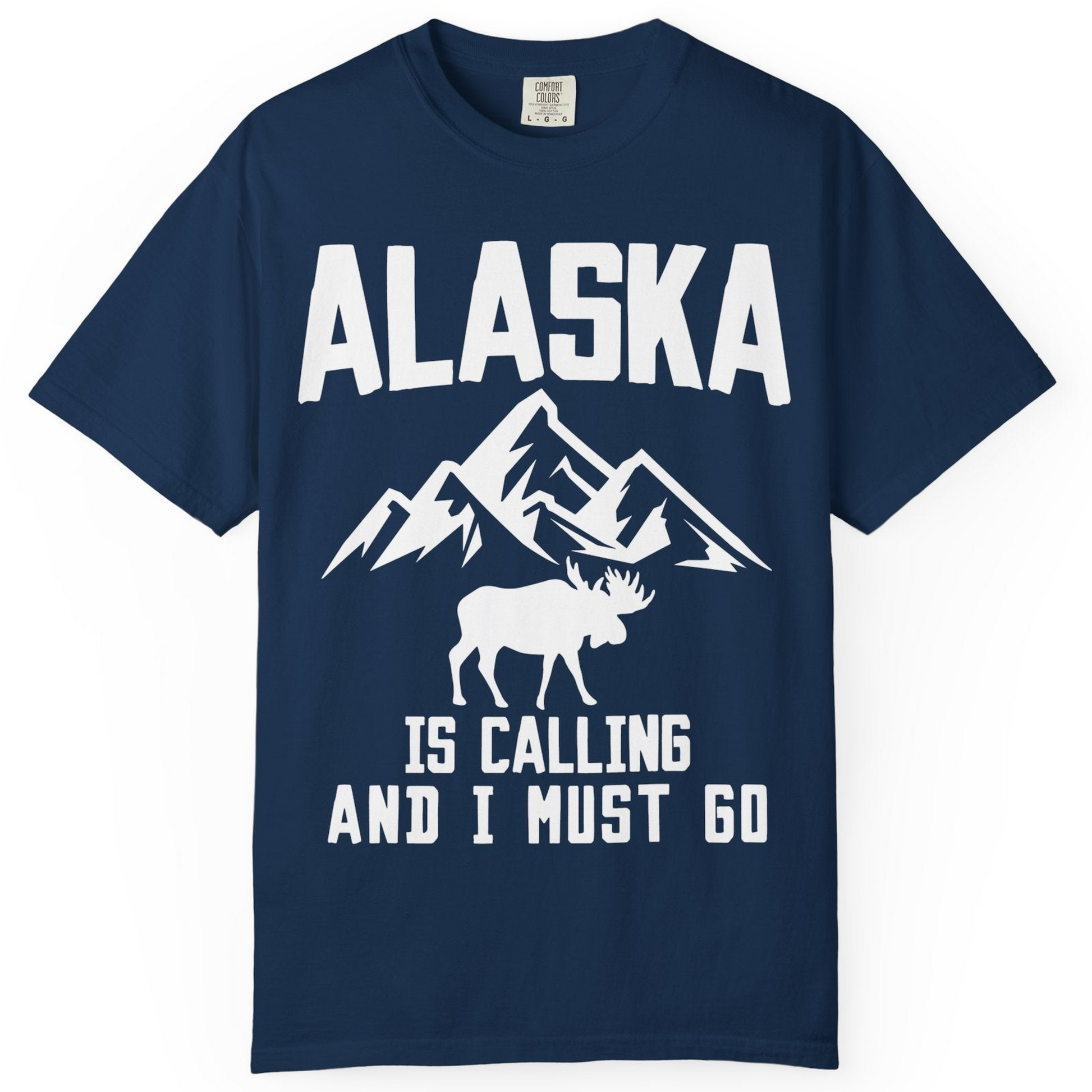 Alaska Is Calling Moose Mountains Adventure Silhouette Nature Shirt — Comfort Comfort Colors T-Shirt – Alaska Cruise Shirts