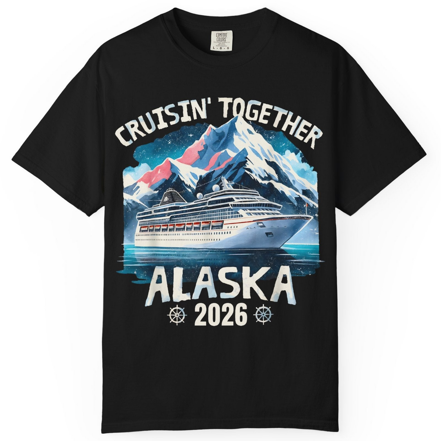 Alaska Cruise 2026 Shirt Comfort Colors T-Shirt – Alaska Cruise Shirts