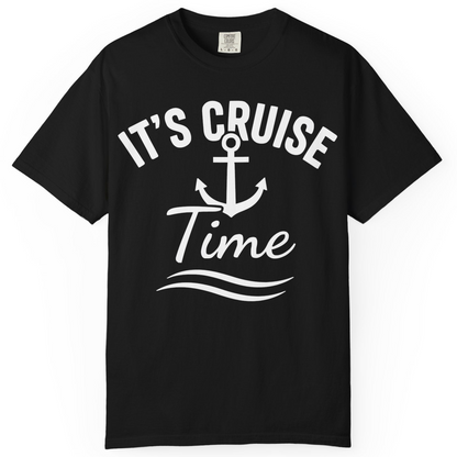 It’s Cruise Time Nautical Anchor Vacation Shirt for Travelers — Comfort Comfort Colors T-Shirt – Alaska Cruise Shirts
