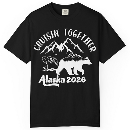 Cruisin Together Alaska 2026 Bear Mountain Group Cruise Shirt — Comfort Comfort Colors T-Shirt – Alaska Cruise Shirts
