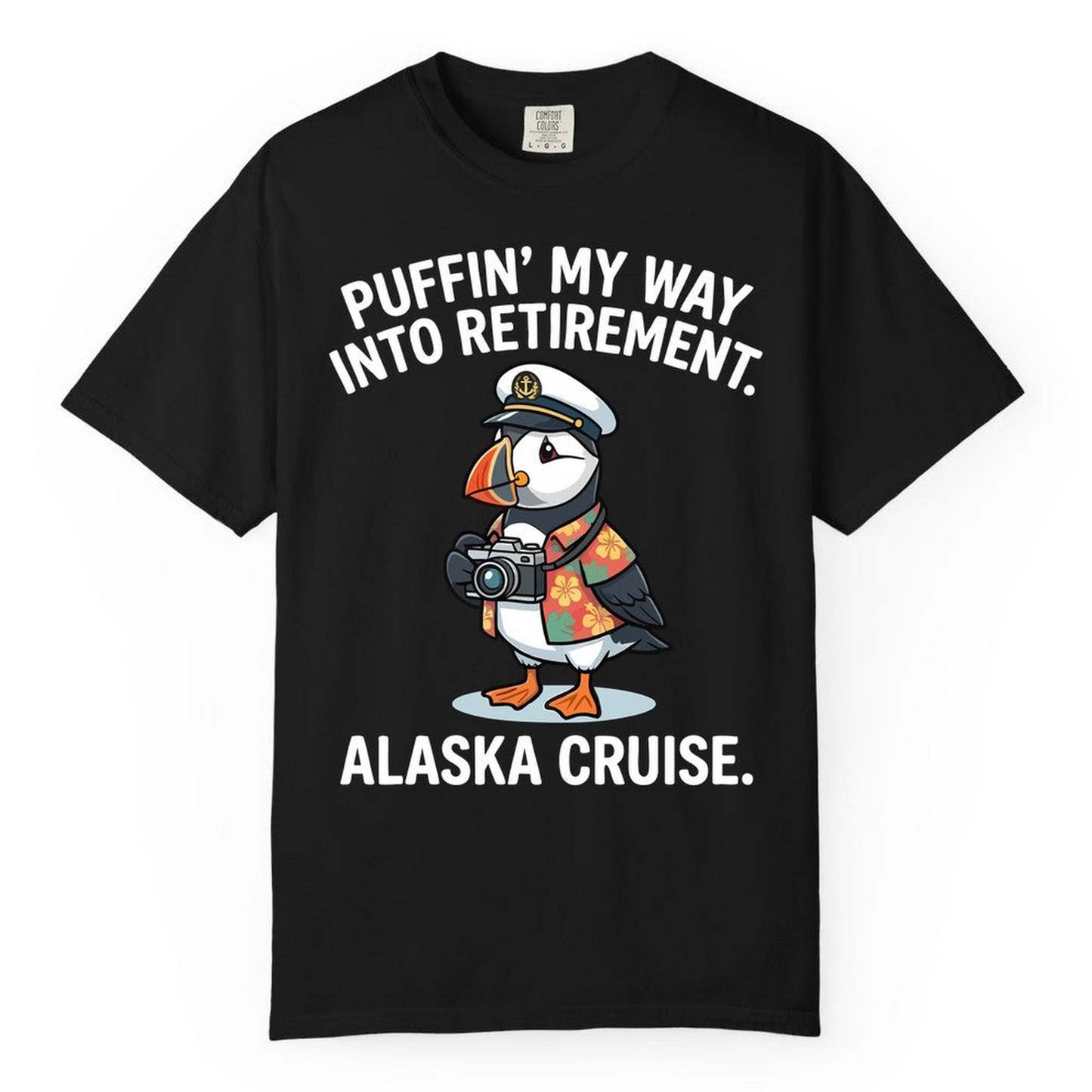 Puffin Cartoon Retirement Alaska Cruise Shirt Comfort Colors T-Shirt – Alaska Cruise Shirts Close Up