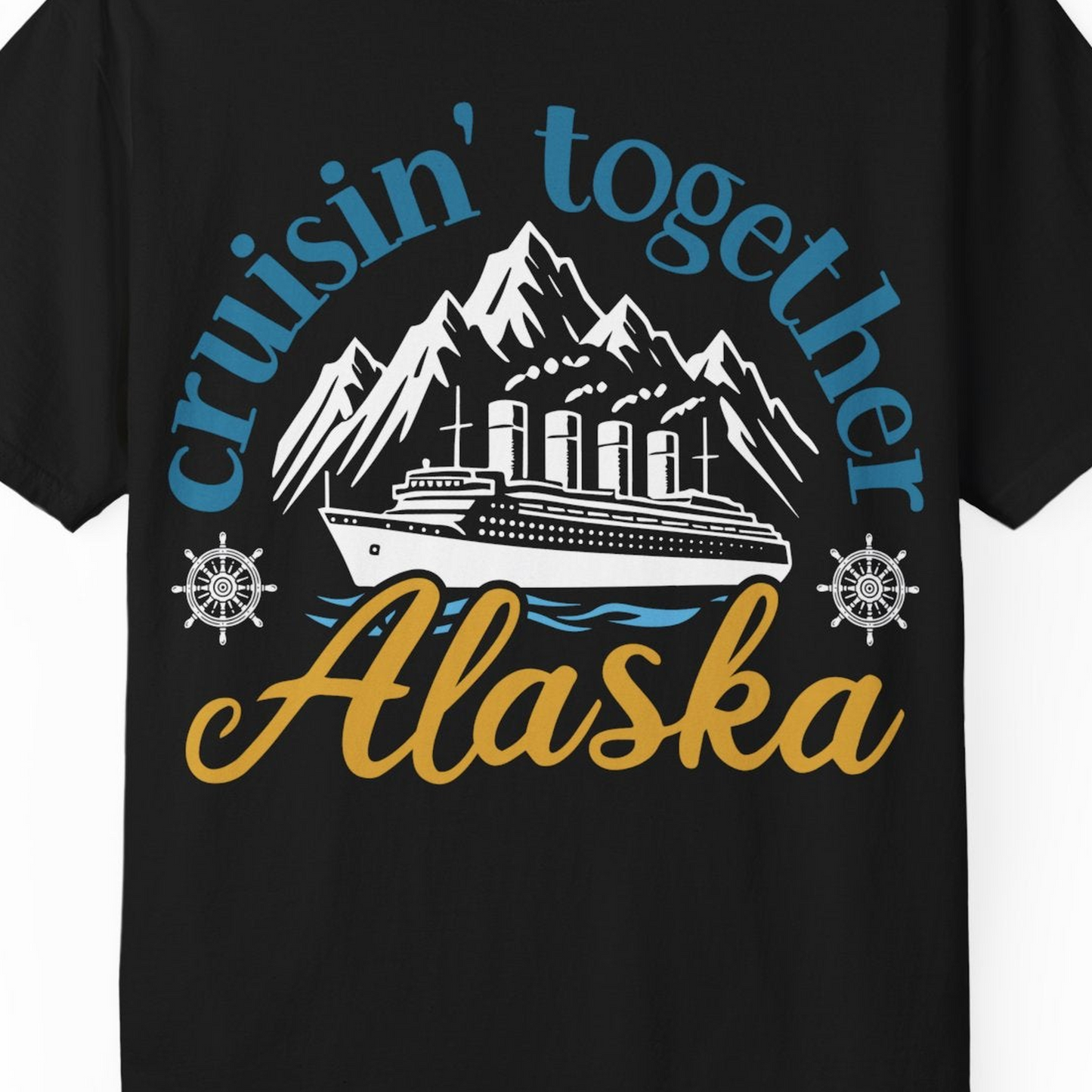 Alaska Cruise Adventure Shirt Comfort Colors T-Shirt – Alaska Cruise Shirts Close Up