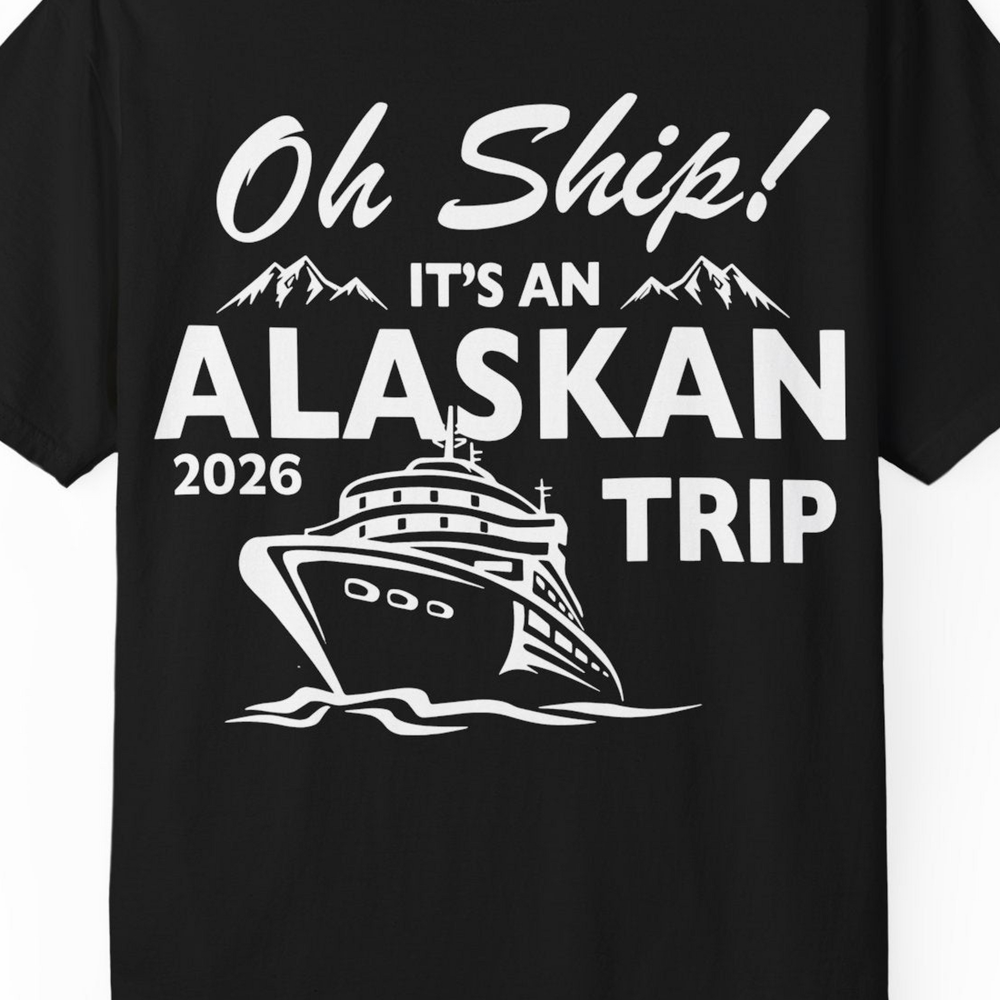 Oh Ship Alaskan Cruise Shirt 2026 Comfort Colors T-Shirt – Alaska Cruise Shirts Close Up
