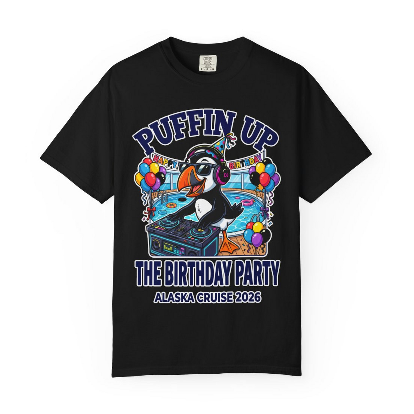 Funny Puffin DJ Birthday Party Alaska Cruise 2026 Shirt — Comfort Comfort Colors T-Shirt – Alaska Cruise Shirts Close Up