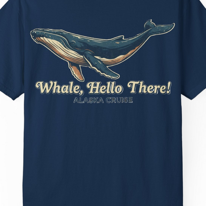 Whale Hello There Alaska Cruise Shirt Comfort Colors T-Shirt – Alaska Cruise Shirts Close Up