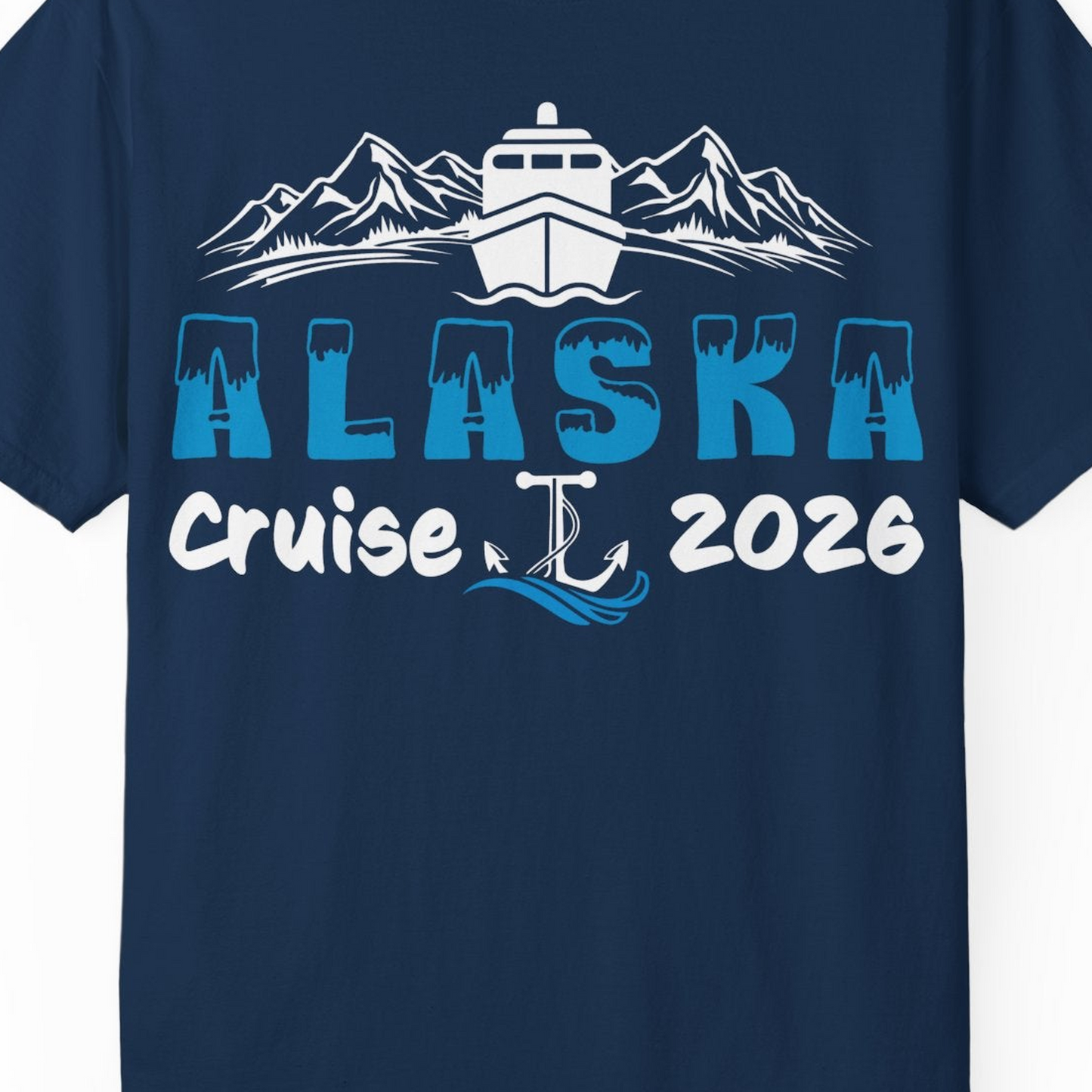 Alaska Cruise 2026 Shirt Comfort Colors T-Shirt – Alaska Cruise Shirts Close Up