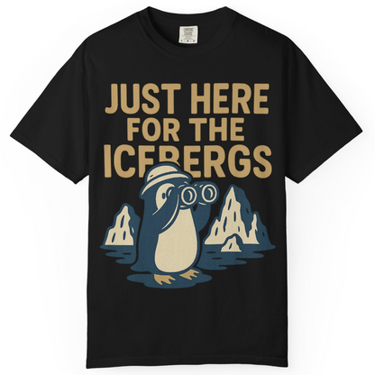 Just Here For The Icebergs Penguin Shirt Comfort Colors T-Shirt – Black – Alaska Cruise Shirts