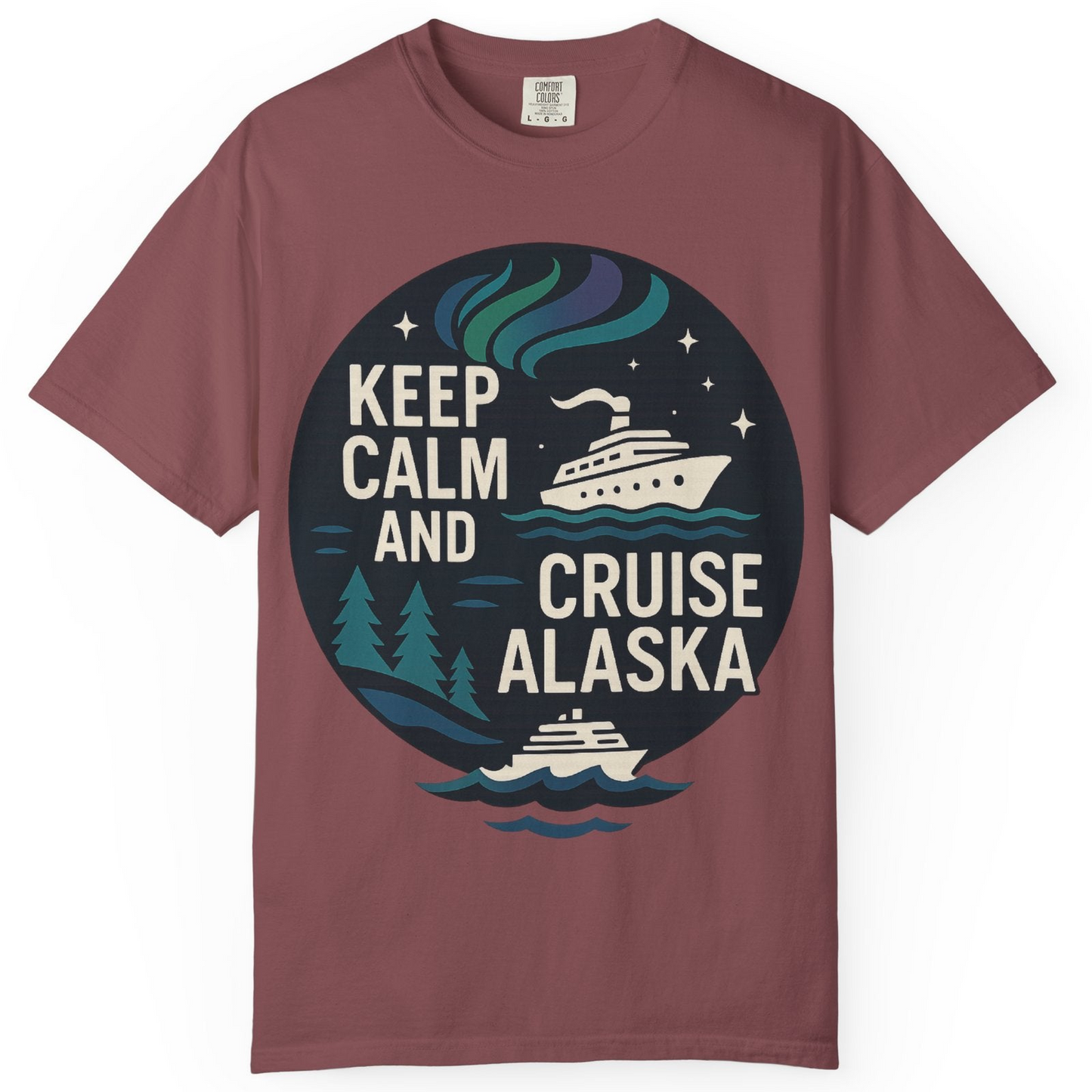 Keep Calm Cruise Alaska Shirt Comfort Colors T-Shirt – Brick – Alaska Cruise Shirts