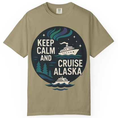 Keep Calm Cruise Alaska Shirt Comfort Colors T-Shirt – Khaki – Alaska Cruise Shirts