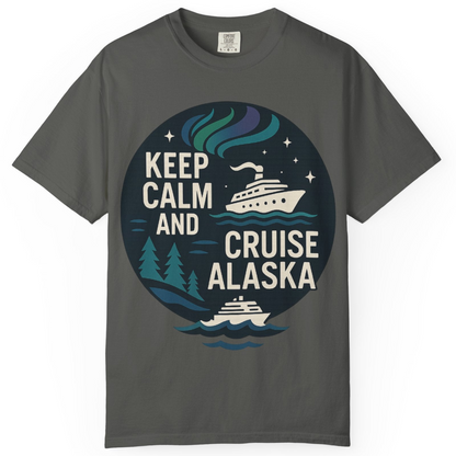 Keep Calm Cruise Alaska Shirt Comfort Colors T-Shirt – Pepper – Alaska Cruise Shirts